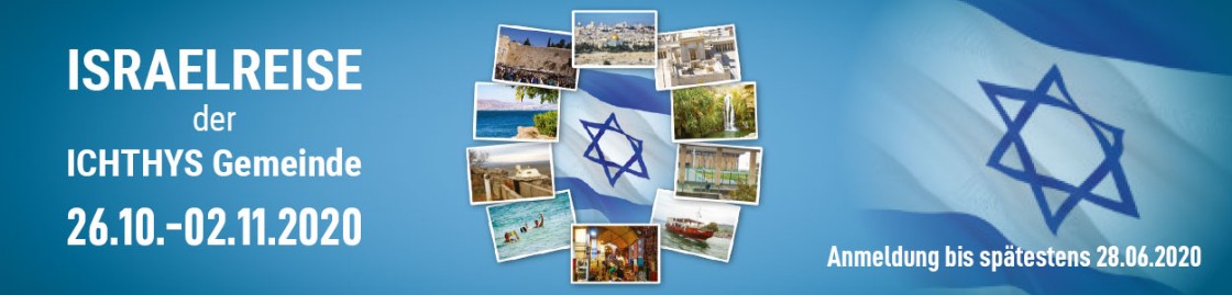Israelreise der Ichthys Gemeinde