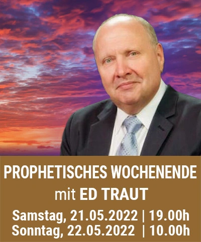 Prophetisches Wochenende mit Ed Traut